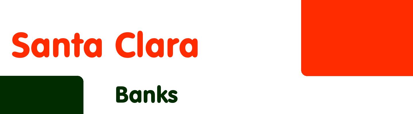 Best banks in Santa Clara - Rating & Reviews
